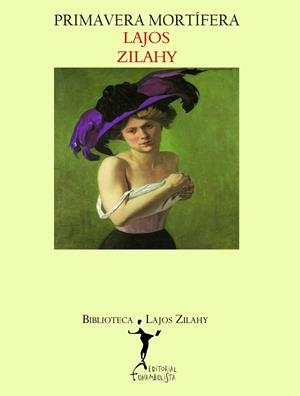 Primavera mortífera | 9788496601826 | Zilahy, Lajos | Llibres.cat | Llibreria online en català | La Impossible Llibreters Barcelona