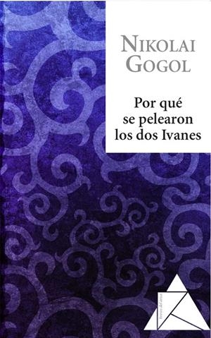 Por qué se pelearon los dos Ivanes | 9788493780968 | Gógol, Nikolai | Llibres.cat | Llibreria online en català | La Impossible Llibreters Barcelona