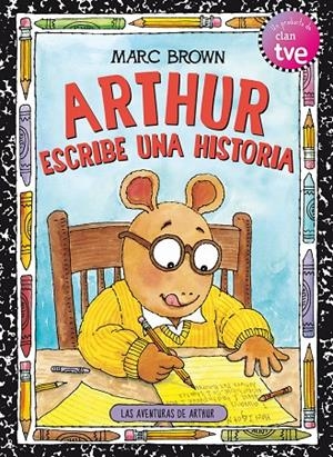 Arthur escribe una historia | 9788420406862 | Brown, Marc | Llibres.cat | Llibreria online en català | La Impossible Llibreters Barcelona