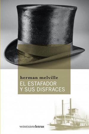 El estafador y sus disfraces | 9788492720149 | Melville, Herman | Llibres.cat | Llibreria online en català | La Impossible Llibreters Barcelona