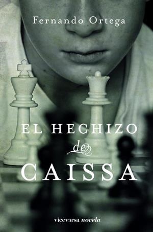 El hechizo Caissa | 9788492819317 | Ortega, Fernando | Llibres.cat | Llibreria online en català | La Impossible Llibreters Barcelona
