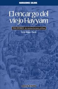 El encargo del viejo Hayyam. Para entender las representaciones gráficas | 9788499211541 | Rotger, Víctor | Llibres.cat | Llibreria online en català | La Impossible Llibreters Barcelona