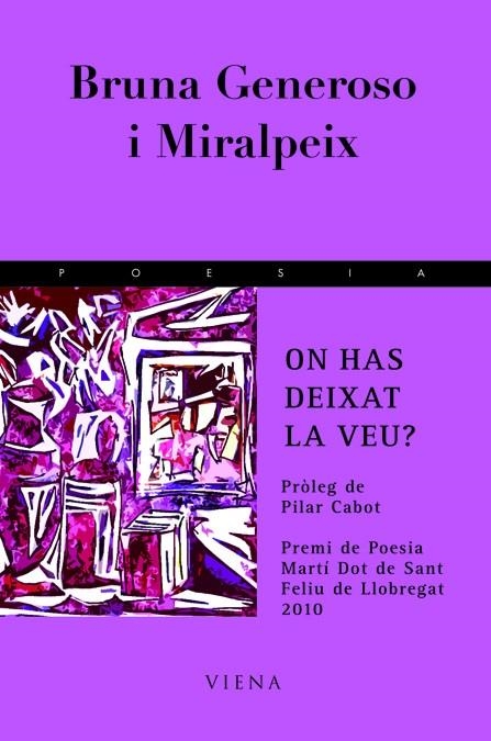 On has deixat la veu? | 9788483306284 | Generoso i Miralpeix, Bruna | Llibres.cat | Llibreria online en català | La Impossible Llibreters Barcelona