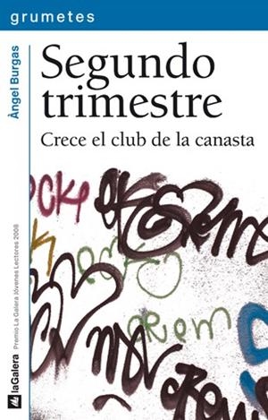 Segundo trimestre turbulento. Crece el club de la canasta | 9788424638450 | Àngel Burgas | Llibres.cat | Llibreria online en català | La Impossible Llibreters Barcelona