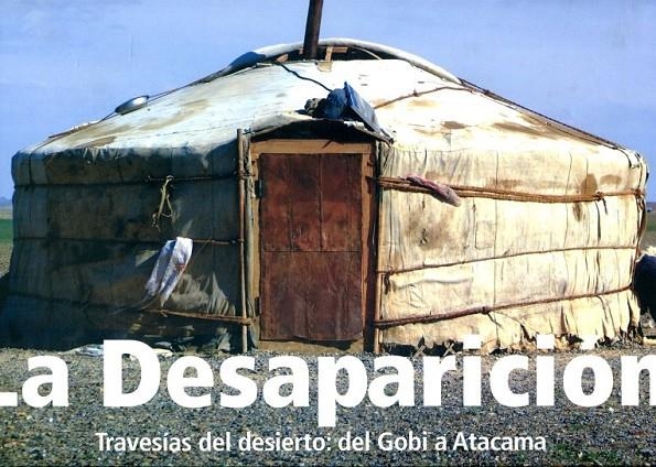Desaparición. Travesías del desierto: del Gobi a Atacama/La | 9788493636326 | Llibres.cat | Llibreria online en català | La Impossible Llibreters Barcelona