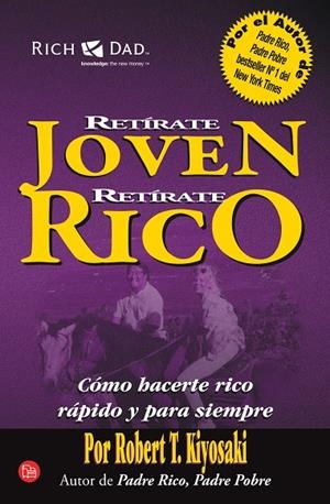Retírate joven y rico | 9788466325042 | KIYOSAKI, ROBERT T. | Llibres.cat | Llibreria online en català | La Impossible Llibreters Barcelona