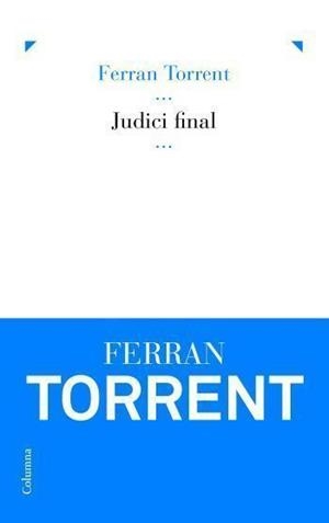 Judici final (IPE) | 9788466413916 | Torrent, Ferran | Llibres.cat | Llibreria online en català | La Impossible Llibreters Barcelona