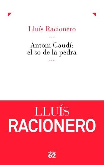 Antoni Gaudí: el so de la pedra (IPE) | 9788429768022 | Racionero, Lluís | Llibres.cat | Llibreria online en català | La Impossible Llibreters Barcelona