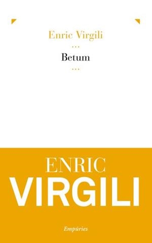 Betum | 9788497877077 | Virgili Carbonell, Enric | Llibres.cat | Llibreria online en català | La Impossible Llibreters Barcelona