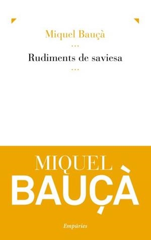 Rudiments de saviesa | 9788497877190 | Bauçà Rosselló, Miquel | Llibres.cat | Llibreria online en català | La Impossible Llibreters Barcelona