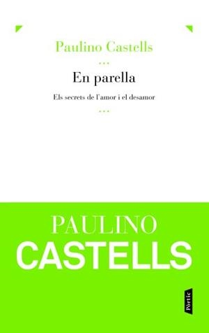 En parella. Els secrets de l'amor i el desamor (IPE) | 9788498091779 | Castell, Paulino | Llibres.cat | Llibreria online en català | La Impossible Llibreters Barcelona