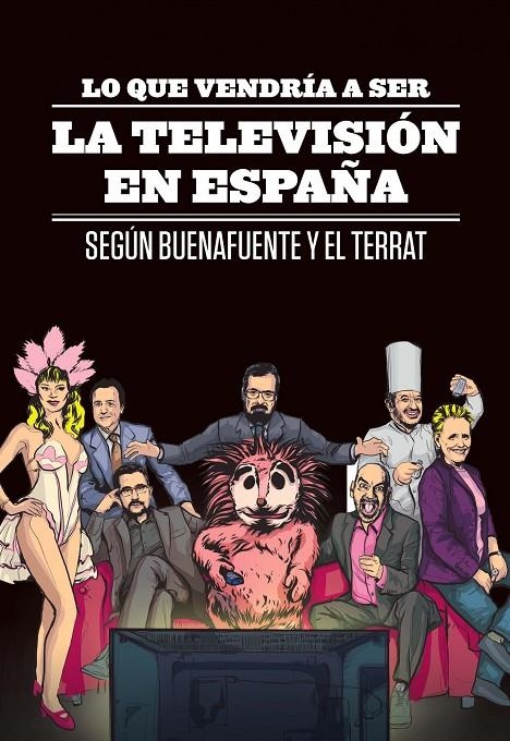 LO QUE VENDRIA A SER LA TELEVISION EN ESPAÑA | 9788408107187 | BUENAFUENTE, ANDREU | Llibres.cat | Llibreria online en català | La Impossible Llibreters Barcelona