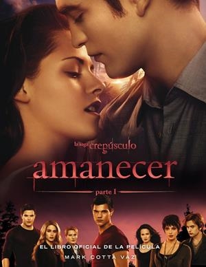 AMANECER LIBRO OFICIAL DE LA PELICULA | 9788420407623 | VAZ, MARK | Llibres.cat | Llibreria online en català | La Impossible Llibreters Barcelona