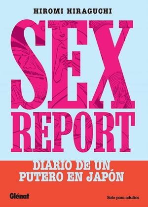 Sex report | 9788499473468 | Hiromi Hiraguchi | Llibres.cat | Llibreria online en català | La Impossible Llibreters Barcelona