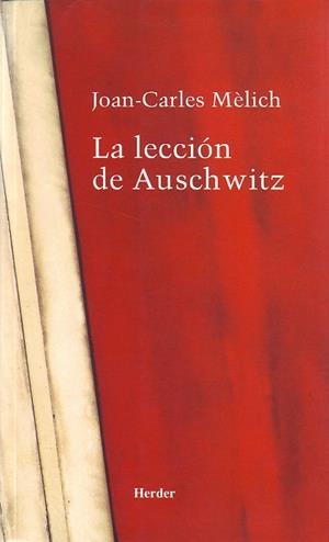 LECCION DE AUSCHWITZ, LA | 9788425423345 | MELICH, JOAN-CARLES | Llibres.cat | Llibreria online en català | La Impossible Llibreters Barcelona