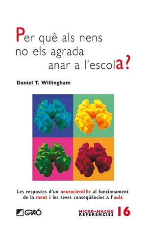 Per què als nens no els agrada anar a l'escola? | 9788499803708 | Willingham, Daniel T. | Llibres.cat | Llibreria online en català | La Impossible Llibreters Barcelona