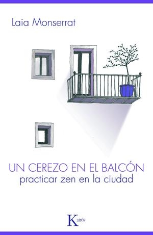 Un cerezo en el balcón | 9788499880303 | MONTSERRAT, LAIA | Llibres.cat | Llibreria online en català | La Impossible Llibreters Barcelona