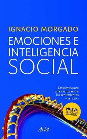 EMOCIONES E INTELIGENCIA SOCIAL | 9788434468191 | IGNACIO MORGADO  | Llibres.cat | Llibreria online en català | La Impossible Llibreters Barcelona
