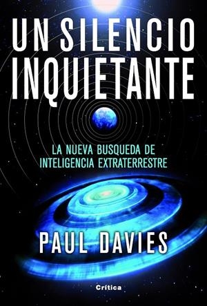 Un silecio inquietante. La nueva búsqueda de inteligencia extraterrestre | 9788498921847 | Davies, Paul | Llibres.cat | Llibreria online en català | La Impossible Llibreters Barcelona