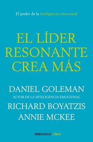 LIDER RESONANTE CREA MAS, EL | 9788499087115 | GOLEMAN,DANIEL/BOYATZIS,RICHARD/MCKEE,AN | Llibres.cat | Llibreria online en català | La Impossible Llibreters Barcelona