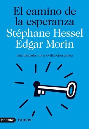 El camino de la esperanza | 9788423315581 | Hessel, Stéphane ; Morin, Edgar | Llibres.cat | Llibreria online en català | La Impossible Llibreters Barcelona