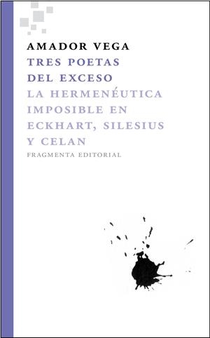 TRES POETAS DEL EXCESO | 9788492416417 | VEGA, AMADOR | Llibres.cat | Llibreria online en català | La Impossible Llibreters Barcelona