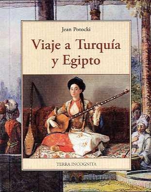 VIAJE A TURQUIA Y EGIPTO  | 9788497167383 | POTOCKI, JEAN | Llibres.cat | Llibreria online en català | La Impossible Llibreters Barcelona