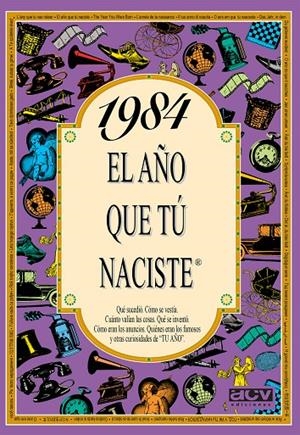 1984 EL AÑO EN QUE TU NACISTE | 9788489589537 | Diversos | Llibres.cat | Llibreria online en català | La Impossible Llibreters Barcelona