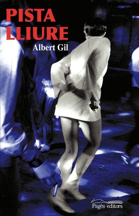 Pista lliure | 9788497798785 | Gil Gener, Albert | Llibres.cat | Llibreria online en català | La Impossible Llibreters Barcelona