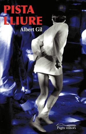 Pista lliure | 9788497798785 | Gil Gener, Albert | Llibres.cat | Llibreria online en català | La Impossible Llibreters Barcelona