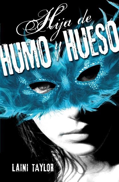 Hija de humo y hueso | 9788420410982 | Taylor, Laini | Llibres.cat | Llibreria online en català | La Impossible Llibreters Barcelona