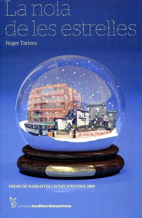 La noia de les estrelles | 9788492951031 | Tartera, Roger | Llibres.cat | Llibreria online en català | La Impossible Llibreters Barcelona