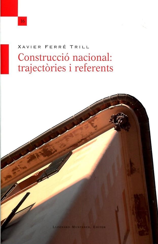 Construcció nacional: Trajectòries i referents | 9788492562831 | Ferré Trill, Xavier | Llibres.cat | Llibreria online en català | La Impossible Llibreters Barcelona