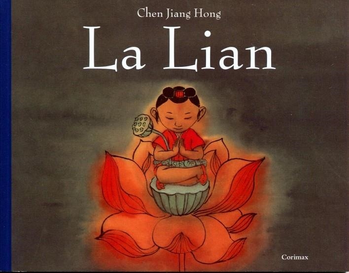 La Lian - CORIMAX | 9788484704218 | Chen, Jiang Hong | Llibres.cat | Llibreria online en català | La Impossible Llibreters Barcelona