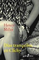 Días tranquilos en Clichy | 9788435018890 | Miller, Henry | Llibres.cat | Llibreria online en català | La Impossible Llibreters Barcelona