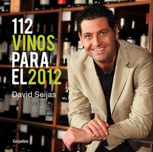 112 VINOS PARA EL 2012 | 9788425347344 | SEIJAS,DAVID | Llibres.cat | Llibreria online en català | La Impossible Llibreters Barcelona
