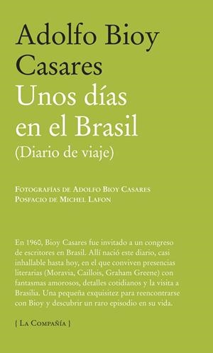 Unos días en Brasil (Diario de viaje) | 9788483930717 | Bioy Casares, Adolfo | Llibres.cat | Llibreria online en català | La Impossible Llibreters Barcelona