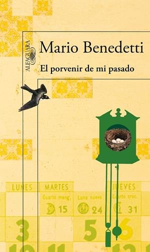 El porvenir de mi pasado | 9788420406251 | BENEDETTI FARRUGIA, MARIO | Llibres.cat | Llibreria online en català | La Impossible Llibreters Barcelona
