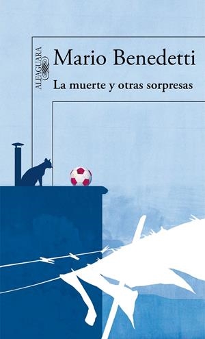 La muerte y otras sorpresas | 9788420406282 | BENEDETTI FARRUGIA, MARIO | Llibres.cat | Llibreria online en català | La Impossible Llibreters Barcelona