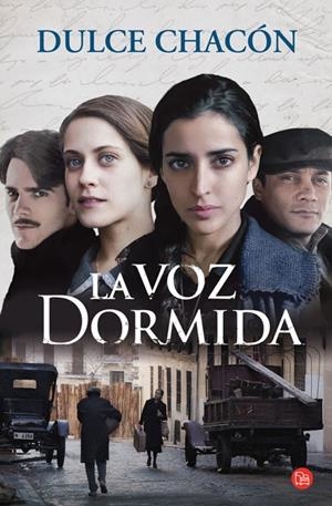 LA VOZ DORMIDA  | 9788466325288 | Dulce Chacón | Llibres.cat | Llibreria online en català | La Impossible Llibreters Barcelona