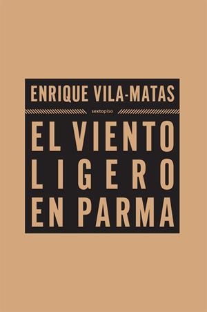 VIENTO LIGERO EN PARMA, EL | 9788493520458 | VILA-MATAS, ENRIQUE | Llibres.cat | Llibreria online en català | La Impossible Llibreters Barcelona