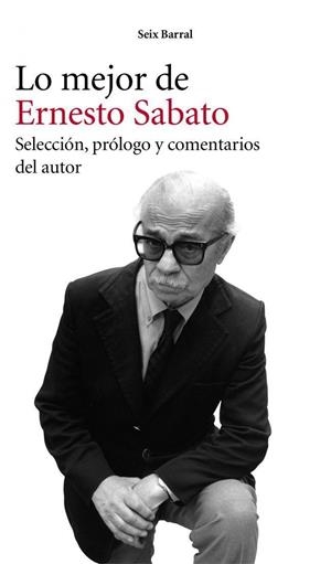 Lo mejor de Ernesto Sabato | 9788432209482 | Sabato, Ernesto | Llibres.cat | Llibreria online en català | La Impossible Llibreters Barcelona