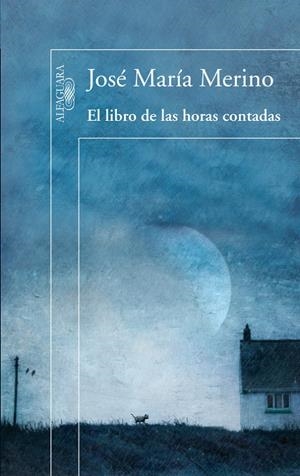 EL LIBRO DE LAS HORAS CONTADAS | 9788420407845 | MERINO SANCHEZ, JOSE MARIA | Llibres.cat | Llibreria online en català | La Impossible Llibreters Barcelona