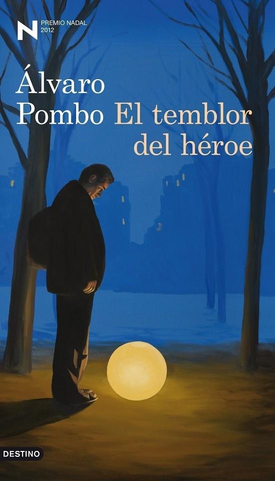 EL TEMBLOR DEL HEROE (PREMIO NADAL 2012) | 9788423324910 | ALVARO POMBO | Llibres.cat | Llibreria online en català | La Impossible Llibreters Barcelona