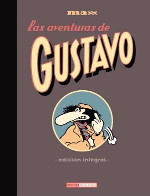 LAS AVENTURAS DE GUSTAVO (ED. INTEGRAL) | 9788478339013 | MAX | Llibres.cat | Llibreria online en català | La Impossible Llibreters Barcelona