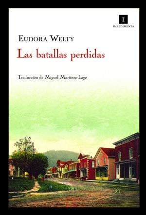 LAS BATALLAS PERDIDAS | 9788415130000 | WELTY, EUDORA | Llibres.cat | Llibreria online en català | La Impossible Llibreters Barcelona