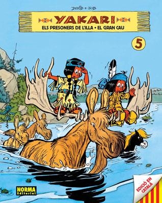 Yakari 5. Els presoners de l'Illa - El gran cau | 9788467903430 | Derib; Job | Llibres.cat | Llibreria online en català | La Impossible Llibreters Barcelona