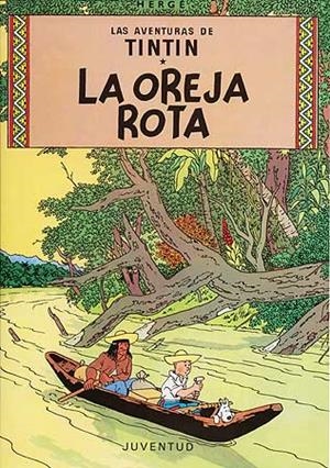 OREJA ROTA, LA | 9788426102744 | HERGE (SEUD. DE GEORGES REMY) | Llibres.cat | Llibreria online en català | La Impossible Llibreters Barcelona