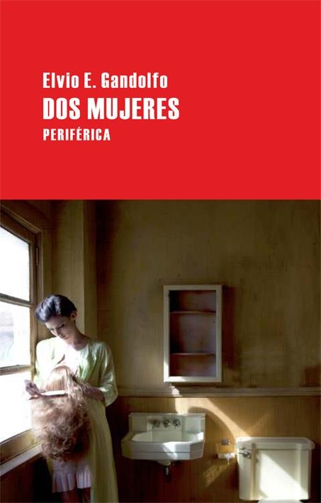DOS MUJERES | 9788492865284 | GANDOLFIO, ELVIO E. | Llibres.cat | Llibreria online en català | La Impossible Llibreters Barcelona