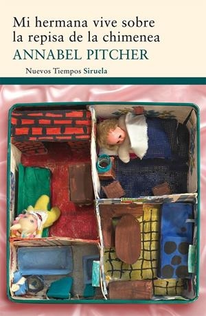 Mi hermana vive sobre la repisa de la chimenea | 9788498415445 | Pitcher, Annabel | Llibres.cat | Llibreria online en català | La Impossible Llibreters Barcelona